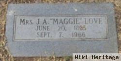 Maggie "mrs. J. A." Love