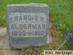 Francis R Alderman