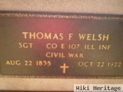 Thomas F Welsh