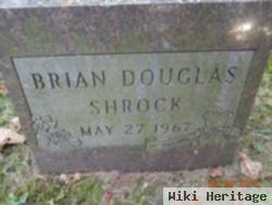 Brian Douglas Shrock