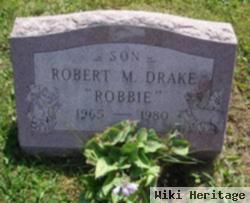 Robert Michael "robbie" Drake