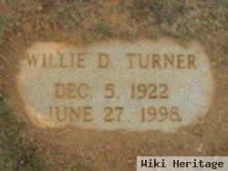 Willie D. Turner