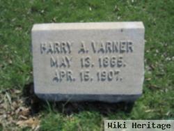 Harry A Varner