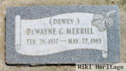 Dewayne Grant "dewey" Merrill