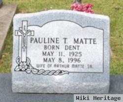 Pauline T. Dent Matte