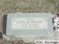 John M. Bright