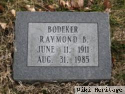 Raymond B. Bodeker