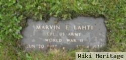 Marvin E Lahti