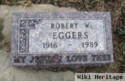 Robert W Eggers