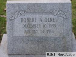 Robert A Olree