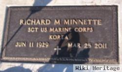 Richard M Minnette