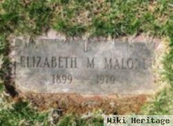 Elizabeth M Malone