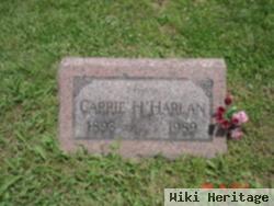 Carrie H Harlan