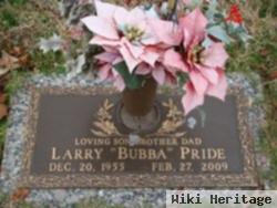 Larry "bubba" Pride