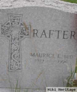 Maurice Edward "bud" Rafter