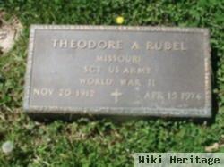 Theodore A Rubel