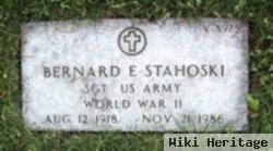 Bernard E. Stahoski