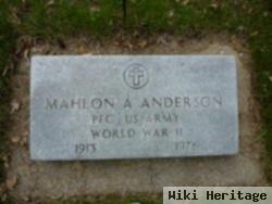 Mahlon A Anderson