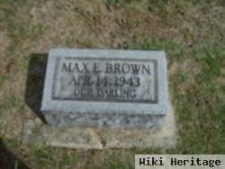 Max E. Brown