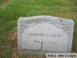 Edward C. Isch