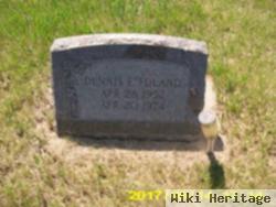 Dennis E. Foland