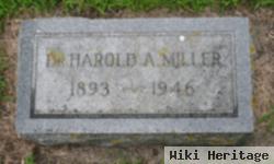 Dr Harold A. Miller