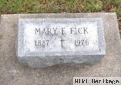 Mary F Fick