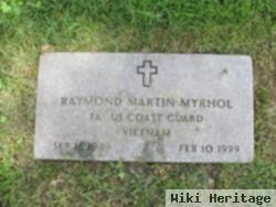 Raymond Martin Myrhol