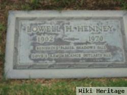 Lowell H Henny