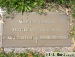 Mary F Leach
