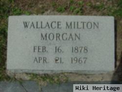 Wallace Milton Morgan