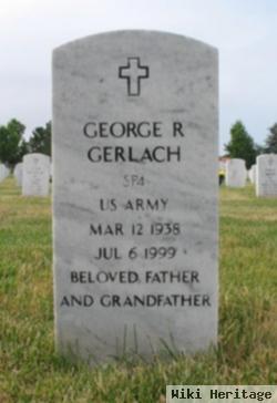 George R Gerlach