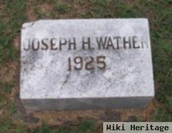 Joseph H Wathen