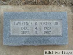 Lawrence Ray Foster, Jr