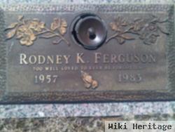 Rodney K Ferguson