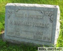 M. Margaret Pelehac