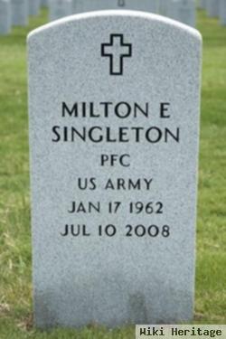 Milton E Singleton