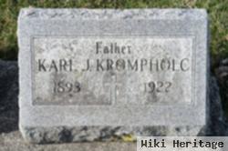 Karl J Krompholc