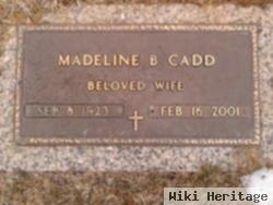 Madeline B Cadd