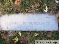 Edward W. Severance