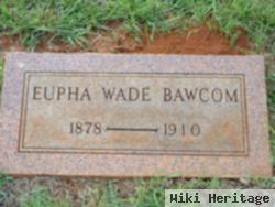 Eupha Wade Bawcom