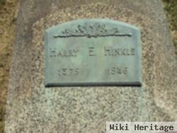 Harry E Hinkle