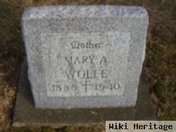 Mary A Wolfe