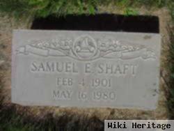 Samuel E. Shaft