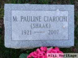 M Pauline Shaak Ciarochi