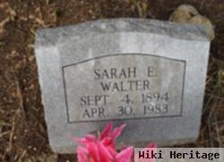 Sarah E Walter