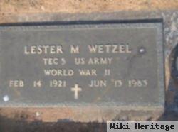 Lester M Wetzel