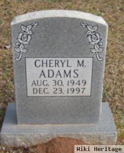 Cheryl M Adams