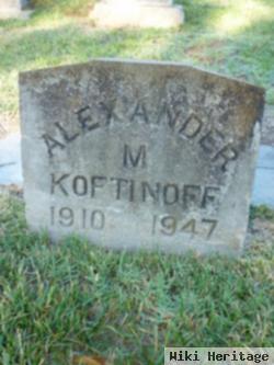 Alexander M Koftinoff