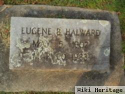 Eugene B. Halward